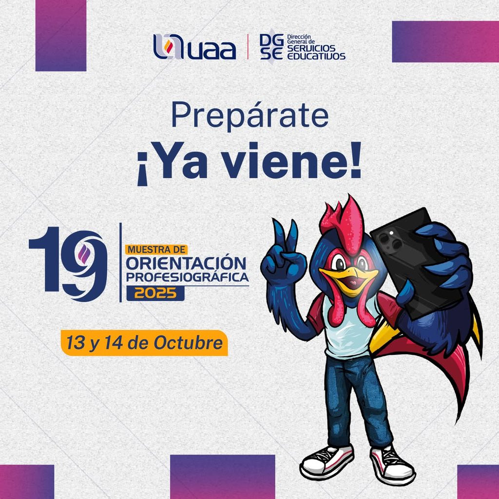 ¡Ya viene la 19ª Muestra de Orientación Profesiográfica 2025! 📢 

Te esperamos el 13 y 14 de octubre en Ciudad Universitaria. ¡Pasa la voz! 

#SomosUAA 
#RectoraYeseniaPinzon 
#LoQueSomosTodosJuntos