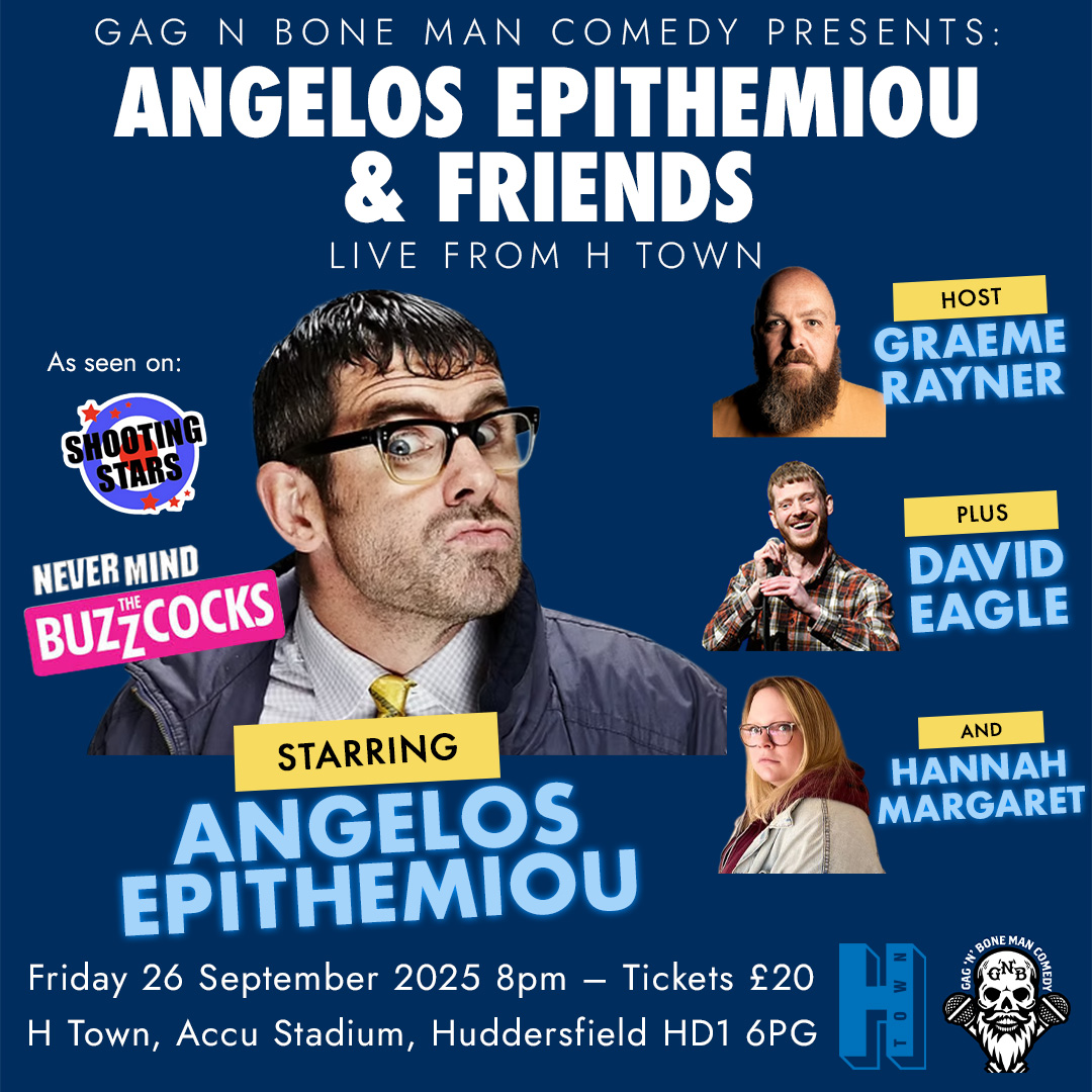 🚨 LAST CHANCE! Angelos Epithemiou &amp; Friends is almost here!

Don’t miss your chance to catch the burger‑van‑boss himself and a line‑up of hilarious guest acts this Friday 26th September, 8pm at H Town!

🎟️ bit.ly/4oHDKua

#ComedyNight #AccuStadium #Huddersfield