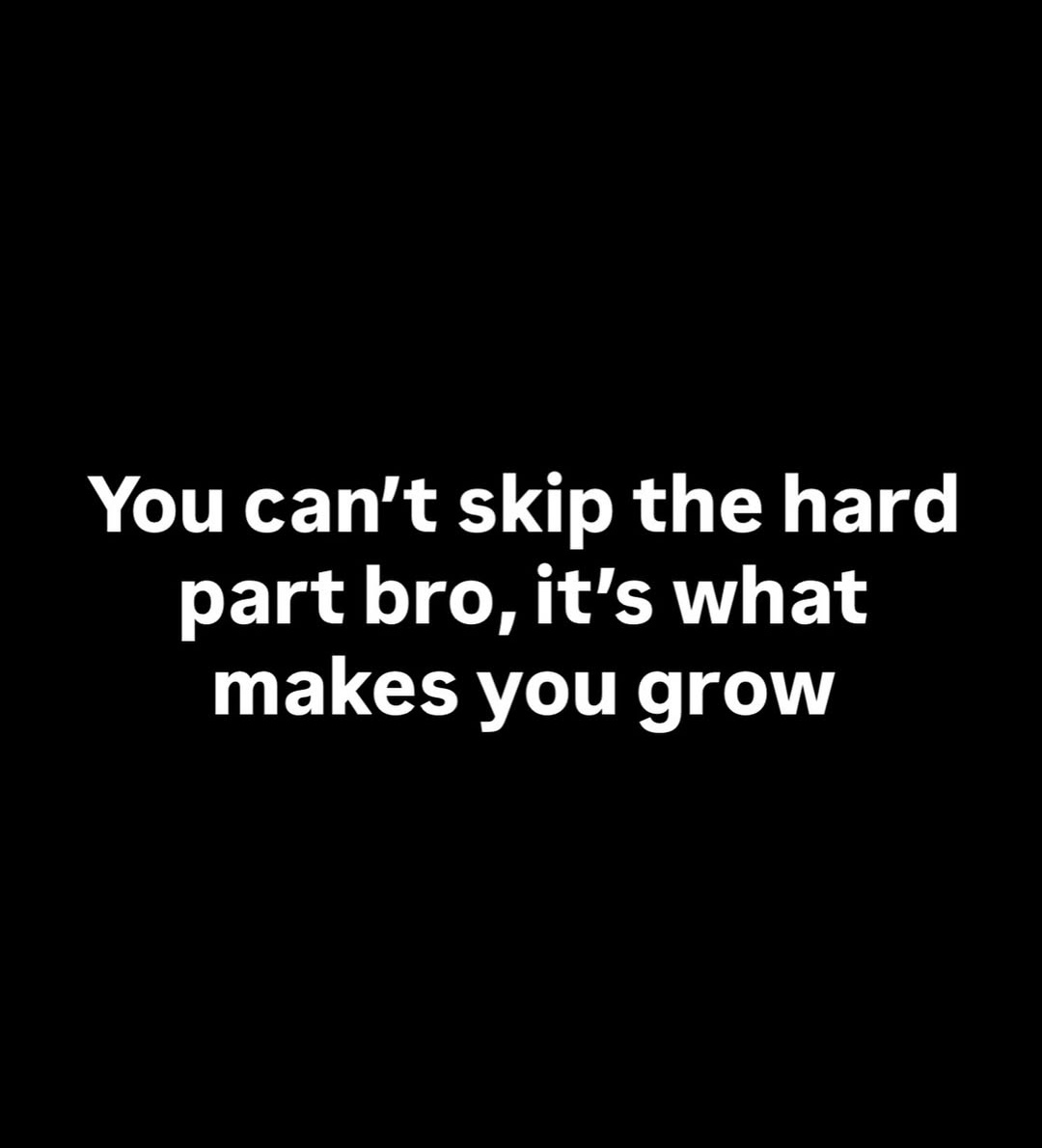 You can't skip the hardest part of your life, it's what makes you grow⚡
#Goodnighteveryone