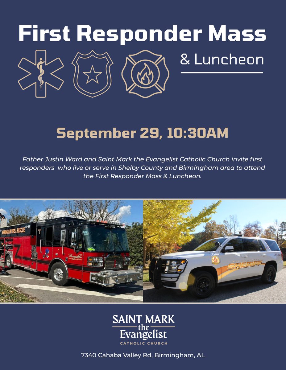 Father Justin Ward and Saint Mark the Evangelist Catholic Church invite first responders for the First Responder Mass and Luncheon on Monday, September 29 at 10:30 am! All first responders are welcome!