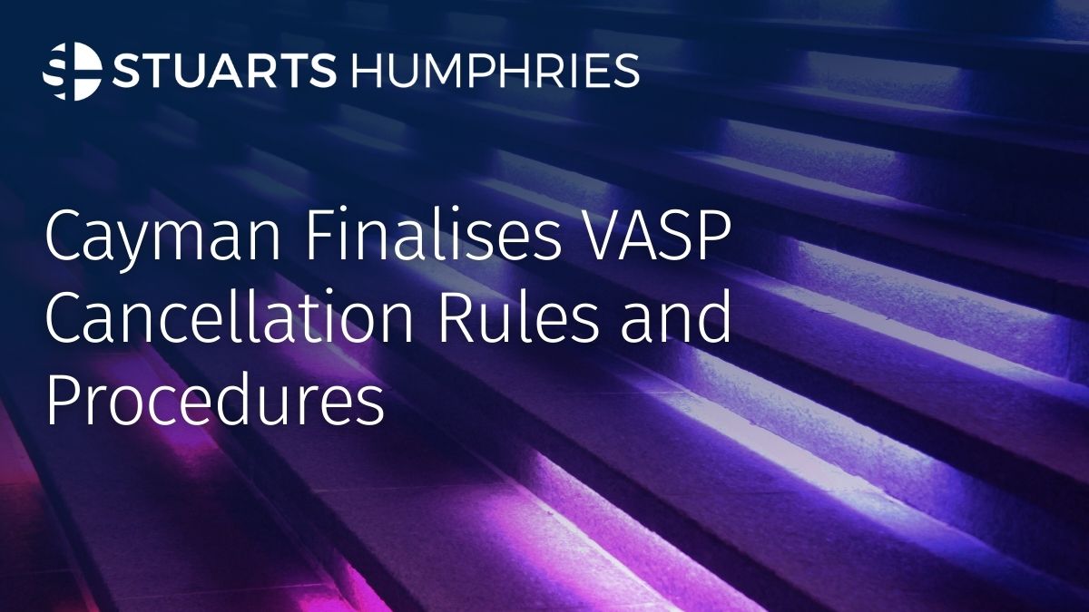 📣 Cayman Finalises VASP Cancellation Rules &amp; Procedures | bit.ly/46MitbU

Gazetted 10 Sept 2025, the framework sets rules for voluntary cancellations under VASPA (notification, compliance, client-asset protection &amp; liquidation oversight).

📩 jon.mclean@stuartslaw.com