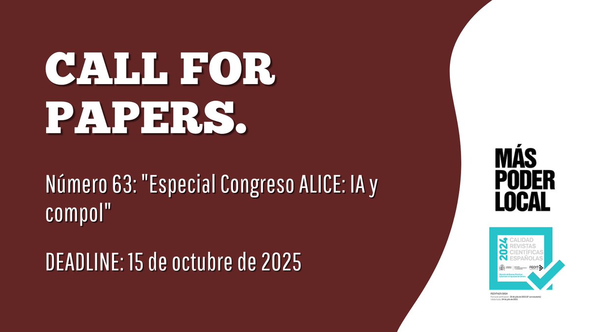 MasPoderLocal's tweet image. 📢Call for papers para nuestro número 63, "Especial Congreso ALICE: IA y compol", junto con @ALICE_compol.
Recepción de trabajos hasta el 15/10.
🔗Más información sobre la convocatoria en maspoderlocal.com/index.php/mpl/…