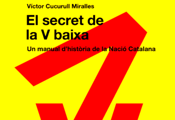 Micromecenatge: "El secret de la V baixa"

Un Manual d'història de la Nació Catalana d'en Víctor Cucurull Miralles, historiador. Explicar la història del país, sovint censurada, usurpada, tergiversada o silenciada.  <a href="/inhcat/">Nova Història</a> <a href="/VictorCucurull/">Victor Cucurull</a>

+ informació artneutre.net/2025/09/microm…