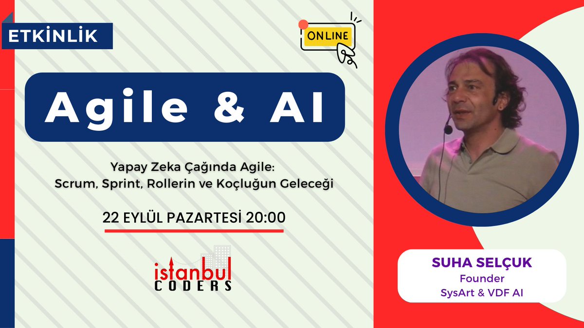 IstanbulCoders's tweet image. Bu akşam Istanbul Coders online etkinliğinde 20:00'de @SuhaSelcuk Agile &amp;amp; AI isimli konuşması ile bilgi ve tecrübelerini paylaşacak. @sysart_co @vdf_ai 

Katılım ve kayıt: kommunity.com/istanbulcoders…