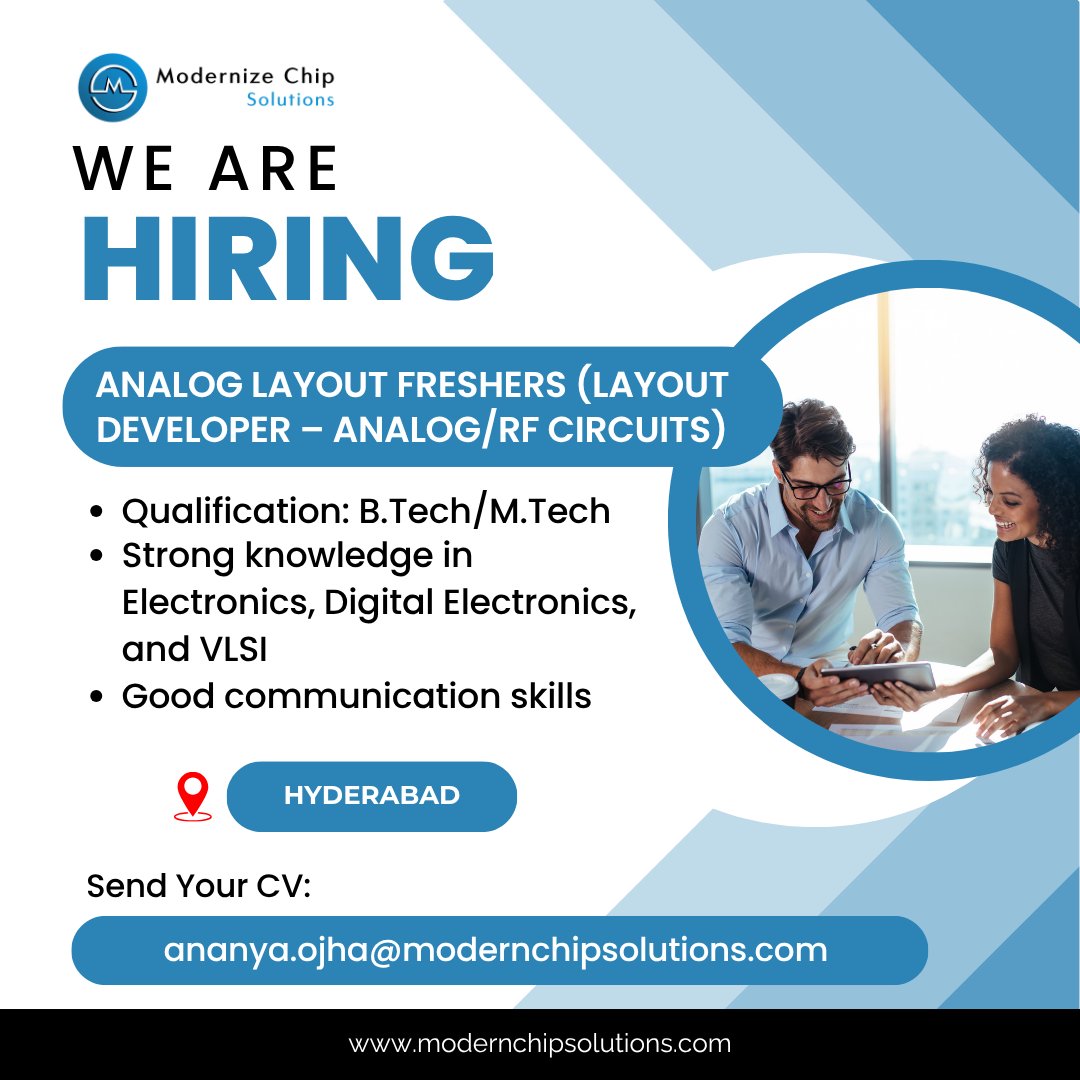 ModernizeChip's tweet image. We&apos;re Hiring Freshers – #AnalogLayout Developer (Analog/RF Circuits)
Location: Hyderabad
Send your CV to: ananya.ojha@modernchipsolutions.com
Apply Now via Google Form: lnkd.in/daWMpPvJ
#FreshersHiring #RFDesign #VLSIJobs #SemiconductorCareers #HyderabadJobs #WeAreHiring