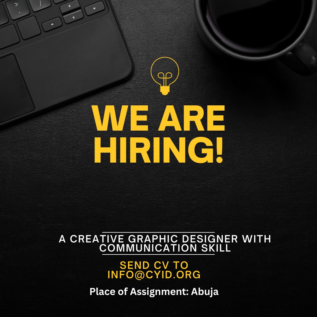 We’re Hiring!
 
Are you a creative mind with strong design and communication skills? This is your chance to join our team and make an impact.
 
Location: Abuja  Send your CV to info@cyid.org
 
Bring your ideas to life and grow with us!
<a href="/careersbar/">CareersBar</a>