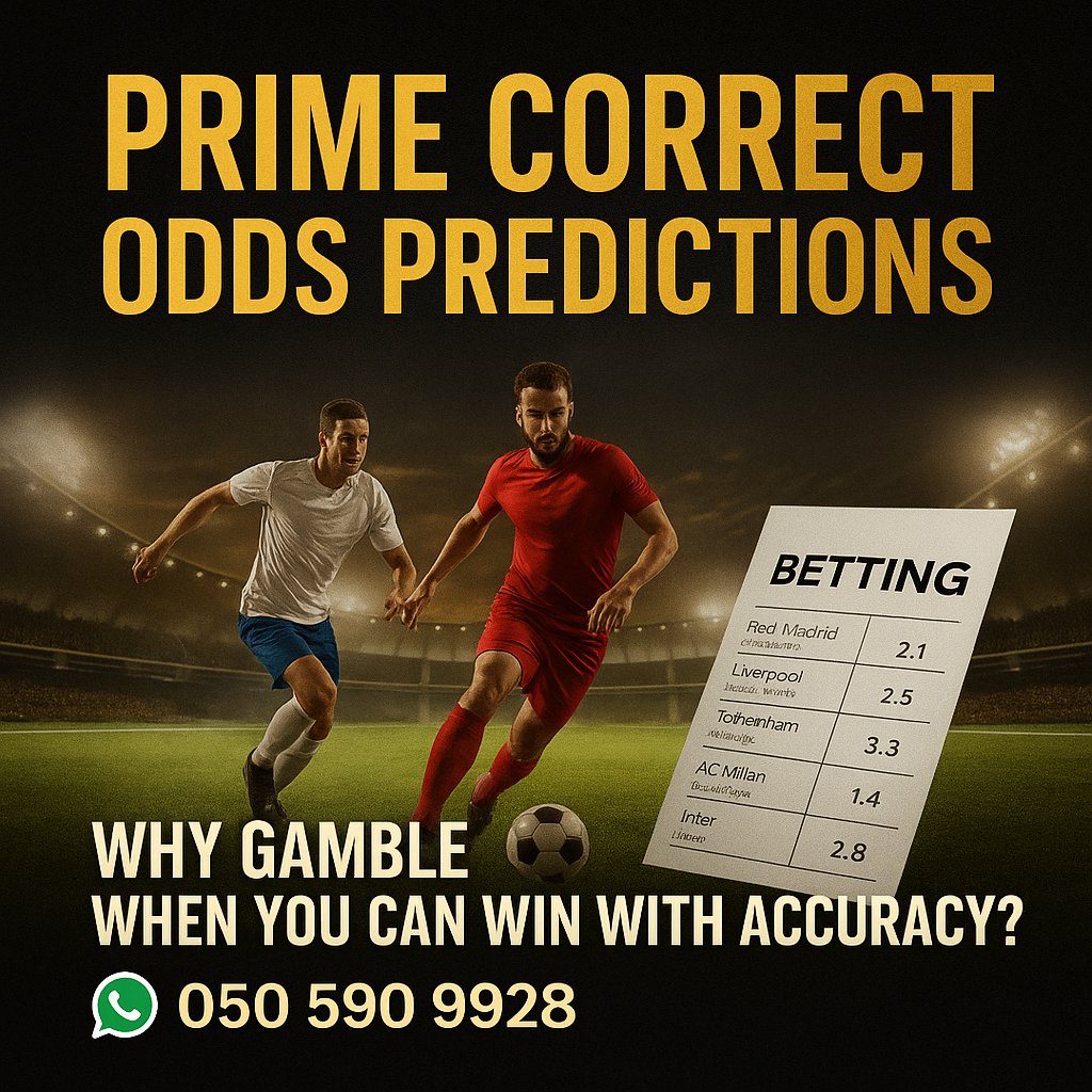 PrimeOdds13's tweet photo. Unlock 100% correct odds predictions today stop betting blindly and start betting smart with our trusted VIP platform. 📲 Contact us on WhatsApp 050 590 9928.

#CorrectOdds #BetSmart #VIPBetting #PrimePredictions #SportsTips #FootballBetting https://t.co/7LDujaFCN6