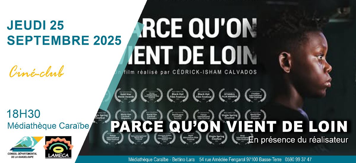 Ciné-club avec le film documentaire de Cédrick-Isham Calvados "Parce qu’on vient de loin", en présence du réalisateur - mailchi.mp/563860f6bc83/c…