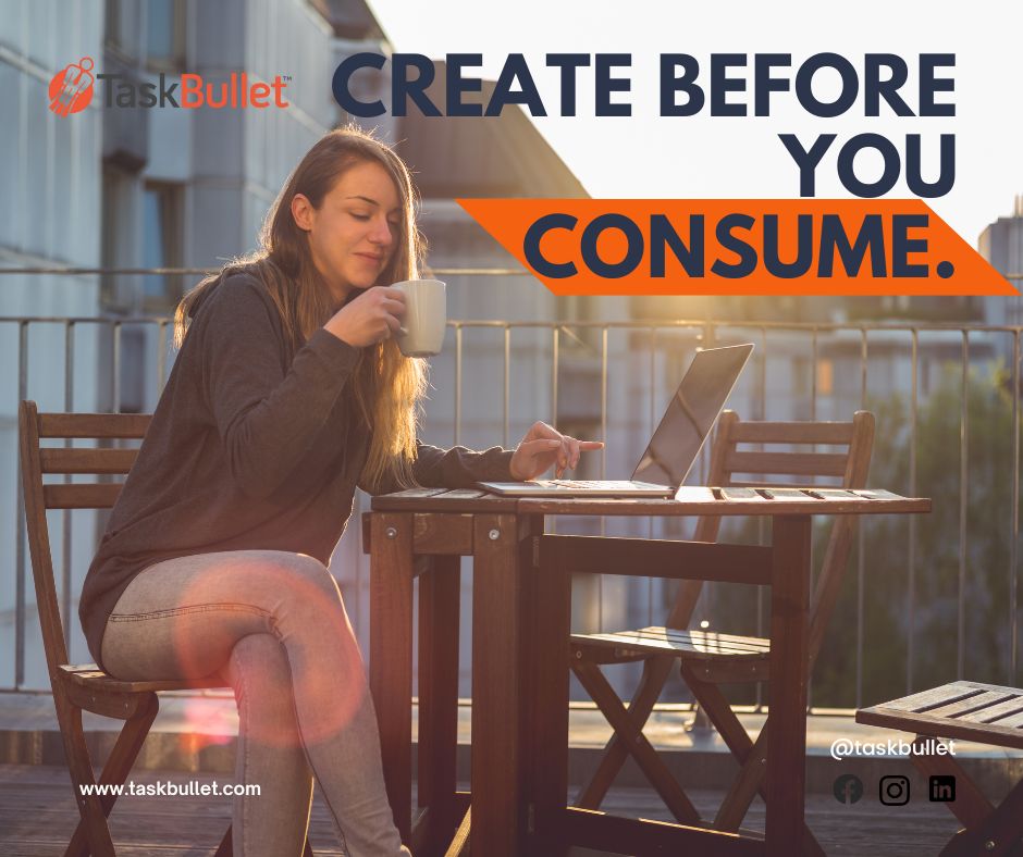 TaskBullet's tweet image. Create before you consume.

#MorningRoutine #CreateFirst #ContentCreatorLife