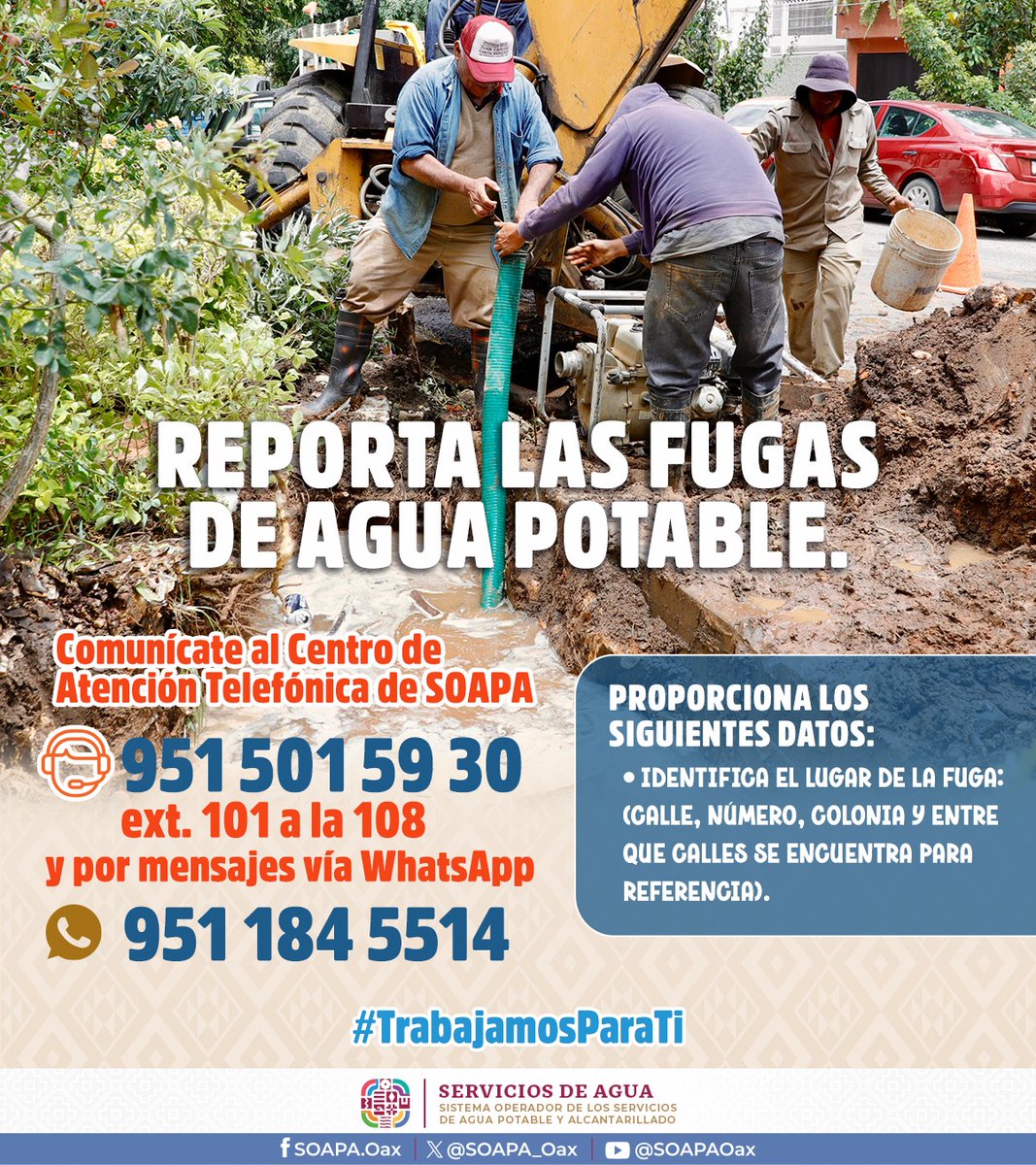 #TrabajamosParaTi | Ayúdanos a evitar el desperdicio de agua potable y reporta las fugas.