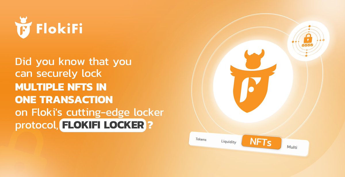 💡 Did you know that you can securely lock MULTIPLE NFTs in ONE transaction on Floki's cutting-edge locker protocol, FlokiFi Locker?

You can save considerable time and costs with the innovative "batch lock" feature.

FlokiFi Locker sets itself apart in the market, not just as