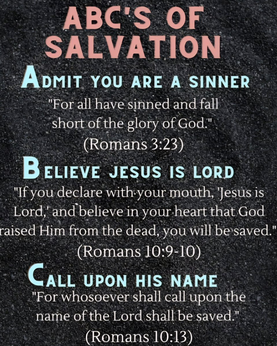 OakleysOwl's tweet photo. My last tweet and I hope it reaches someone I would rather be hated for loving Jesus than be loved for denying Him Accepting His free gift of forgiveness and eternal life is as easy as the ABCs
With my personal favorite being: ALL who call upon the name of The Lord WILL be saved. https://t.co/Y3kVb0KiuJ