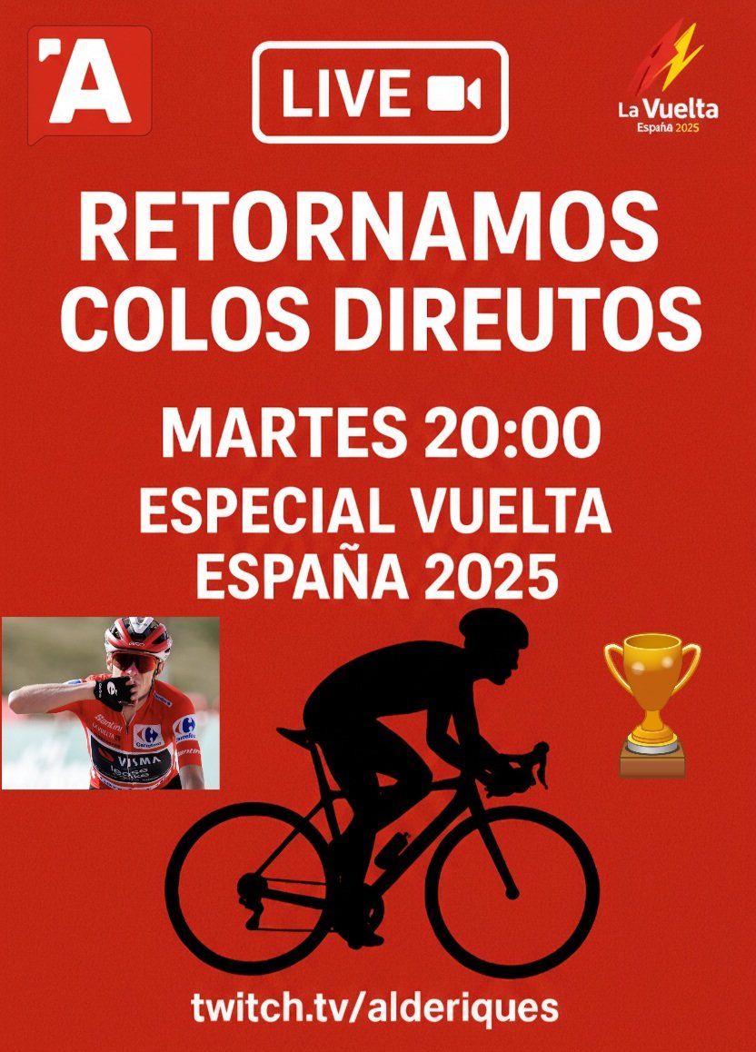 Alderiques (@alderiques) on Twitter photo 🎥✨ ¡Tamos otra vegada en direuto!
🗓️ Martes 20:00 h
🚴♂️ Especial <a href="/lavuelta/">La Vuelta</a> a España
Tres un mes de recarga de piles, <a href="/Alderiques/">Alderiques</a> retorna a Twitch con más enerxía que nunca 🔥
👉 Repasamos les claves de la edición 2025 col nuesu collaciu Marce Montero de @39x28web 🎥✨ ¡Tamos otra vegada en direuto!
🗓️ Martes 20:00 h
🚴♂️ Especial <a href="/lavuelta/">La Vuelta</a> a España
Tres un mes de recarga de piles, <a href="/Alderiques/">Alderiques</a> retorna a Twitch con más enerxía que nunca 🔥
👉 Repasamos les claves de la edición 2025 col nuesu collaciu Marce Montero de @39x28web