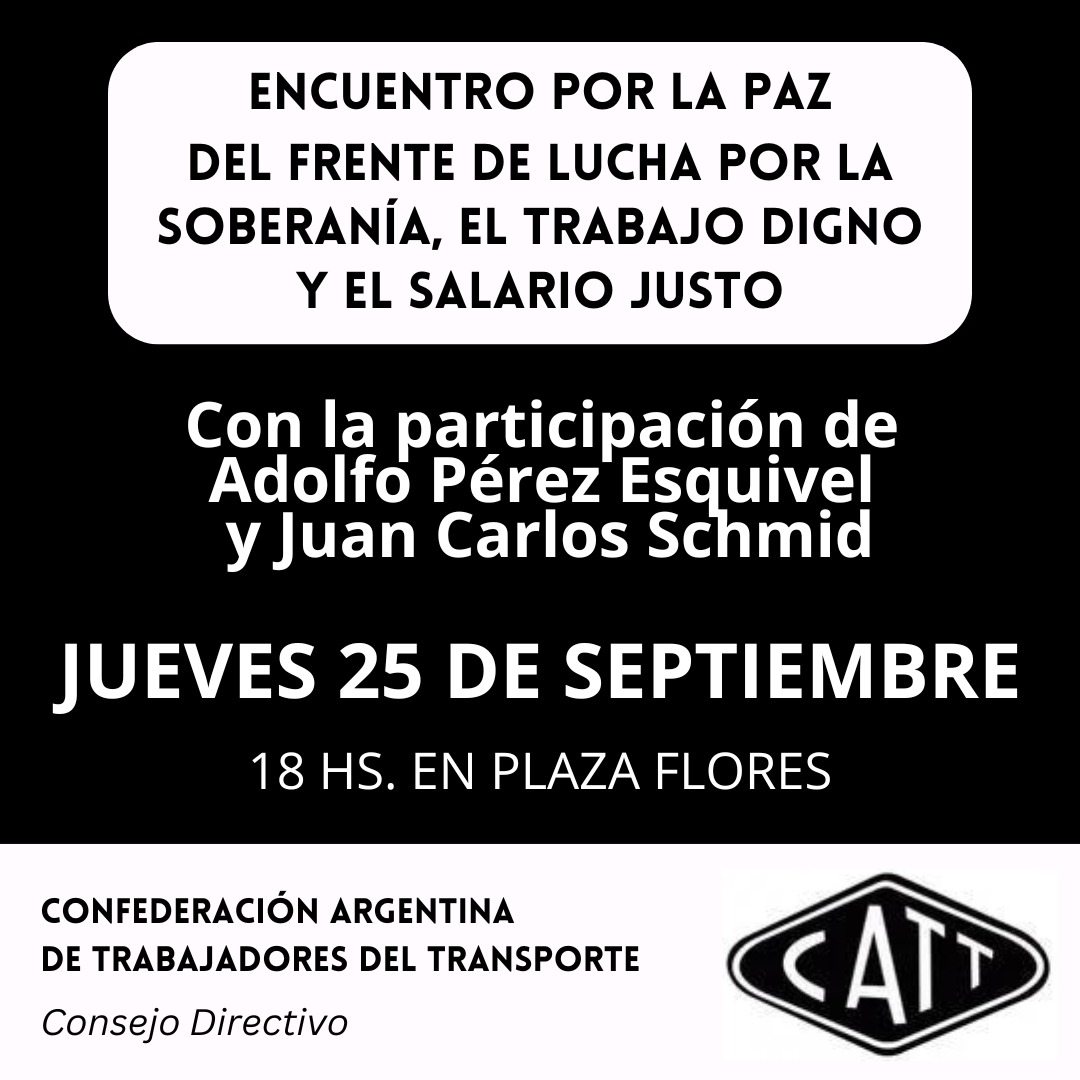 El próximo jueves 25 de septiembre, desde las 18 horas, participaremos del Encuentro por la Paz organizado por el Frente de Lucha por la Soberanía, el Trabajo Digno y el Salario Justo en Plaza Flores. Será una actividad de reflexión y acción, por la paz en Gaza.