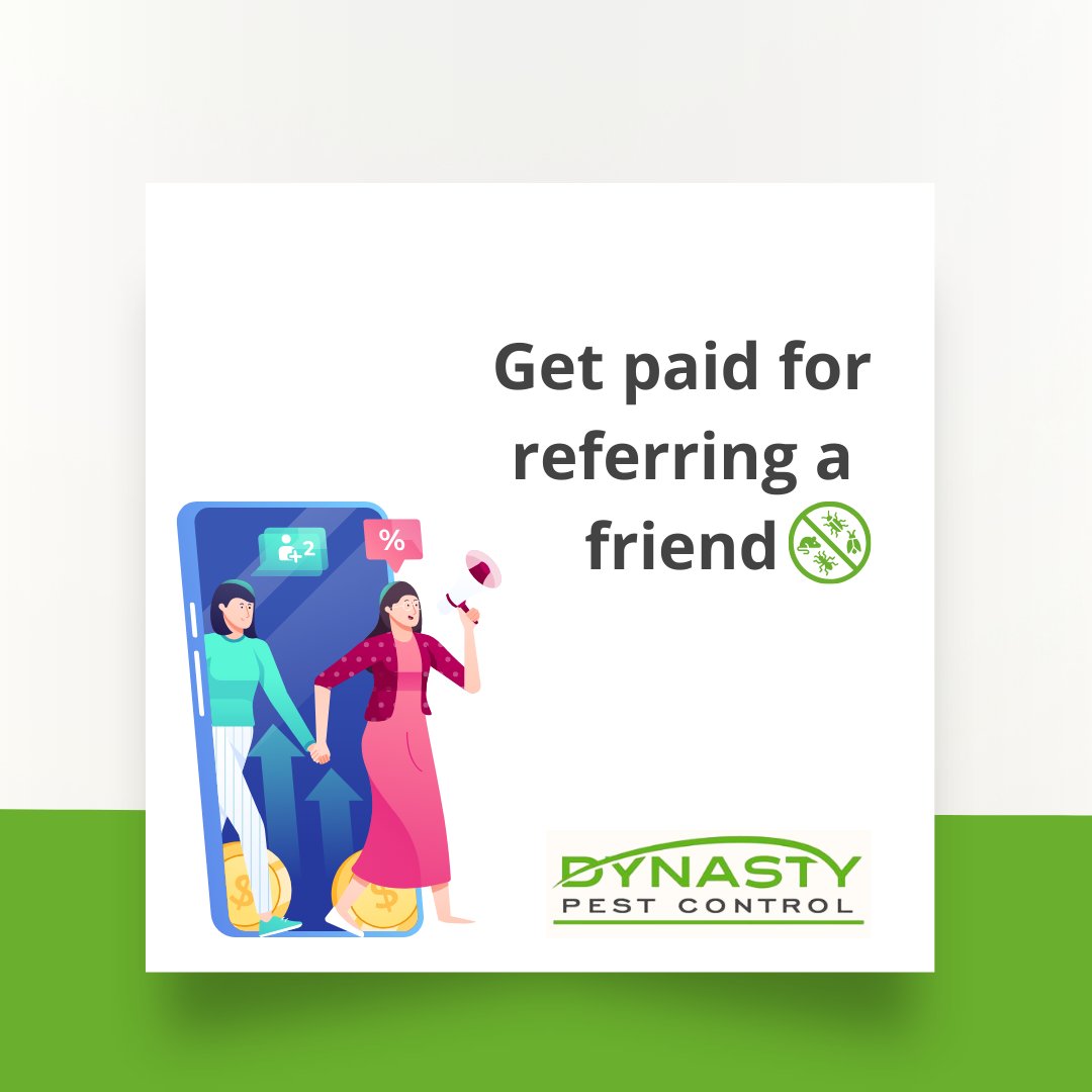 DynastyPest's tweet image. Know someone who wants to get rid of pests? Send them to us, and you&apos;ll get paid. Let your friend know about Dynasty Pest Control. If they sign up for an annual plan, you&apos;ll get $60 off your next visit.
Start recommending right away: dynastypest.com/refer-and-earn… 
#pestcontrolservices