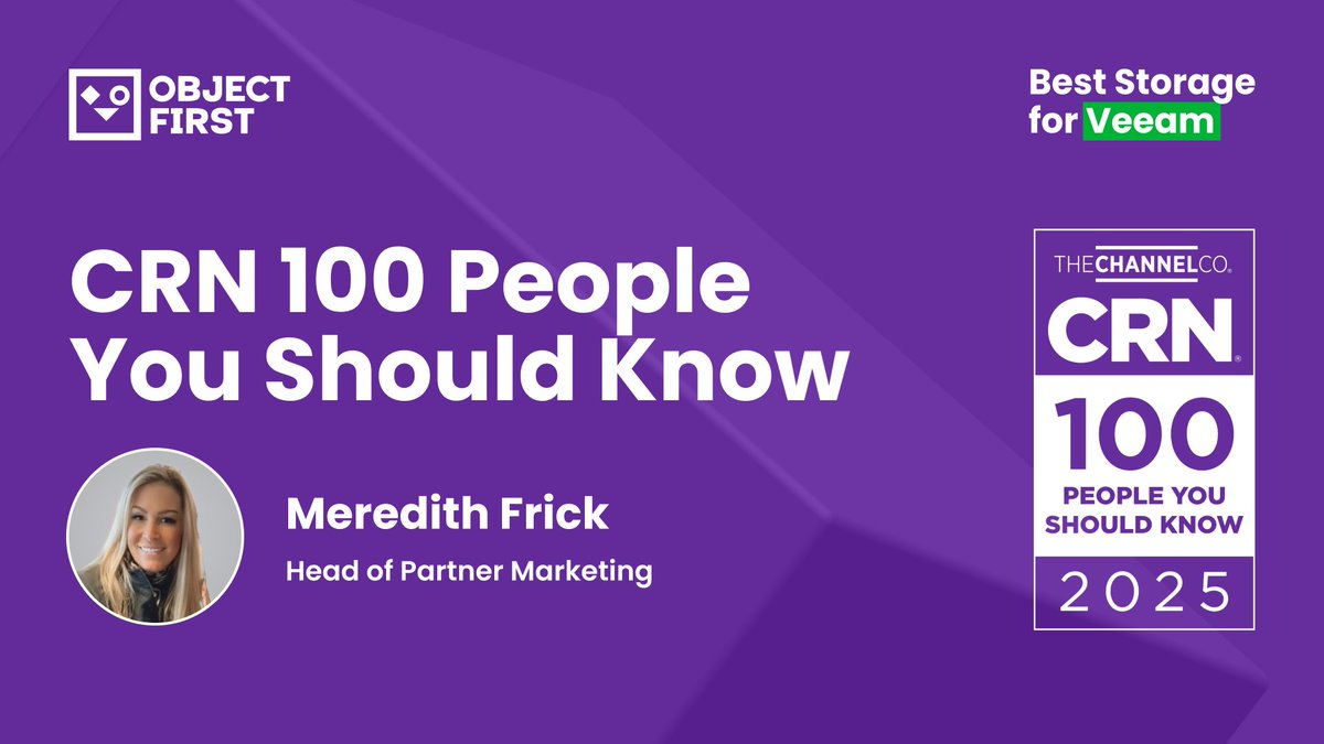 object_first's tweet image. Thrilled to share that Meredith Frick has been named to @CRN’s 2025 100 People You Should Know list. Her leadership and impact in the IT channel continue to inspire us at @Object_First. bit.ly/3VqyAWi