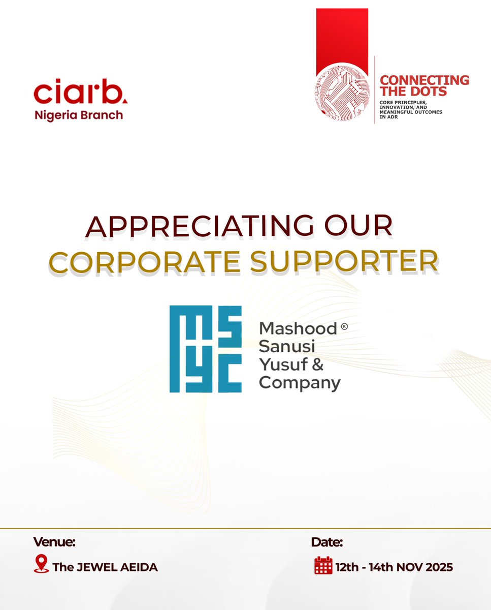 Honouring Our Corporate Supporter: Mashood Sanusi Yusuf &amp; Company

We're delighted to welcome Mashood Sanusi Yusuf &amp; Company (MSYC) as a Corporate Supporter of the 2025 CIArb Nigeria Annual Conference. 

We salute their dedication to excellence in ADR &amp; Legal Practice in Africa.