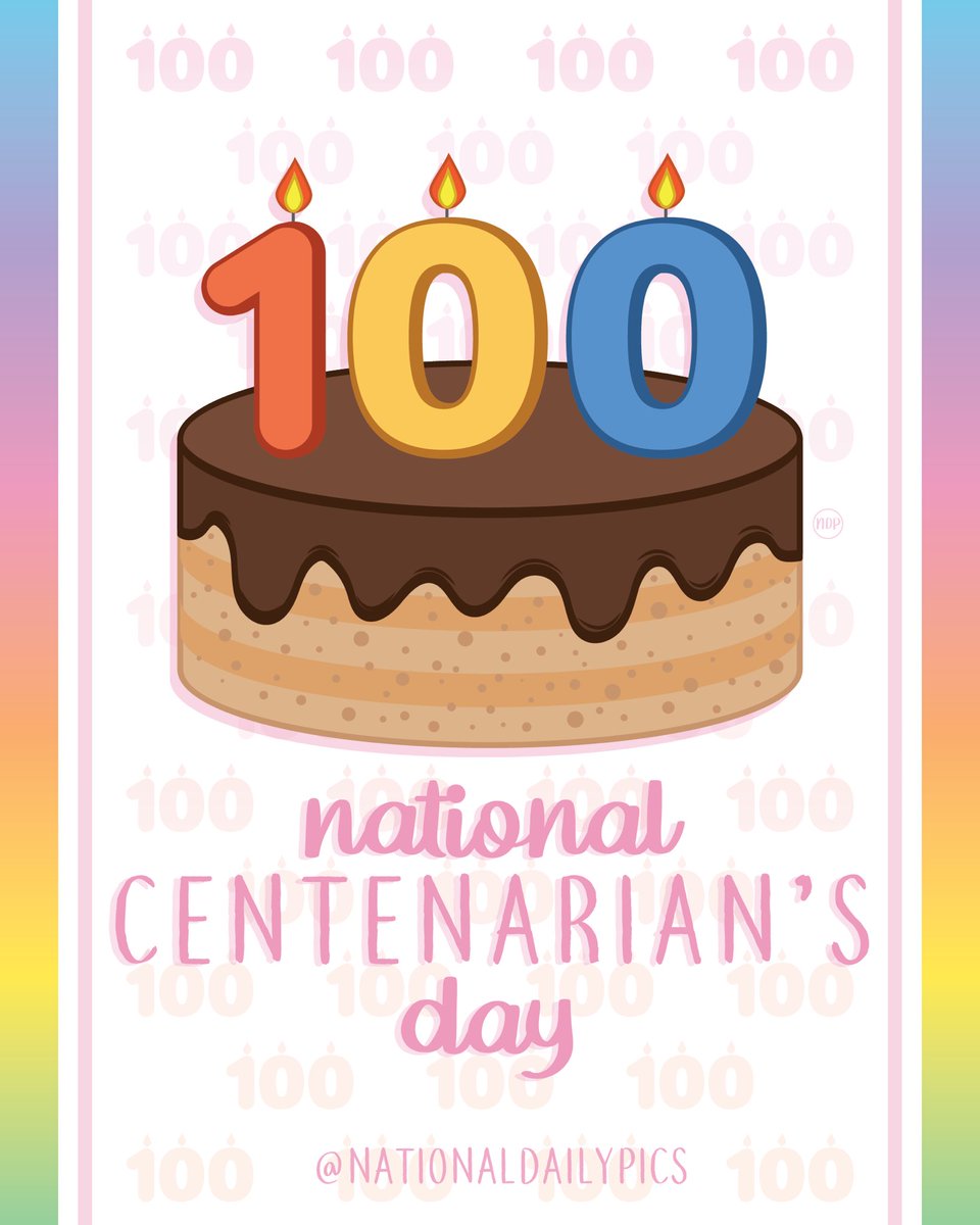 NationalDayPics's tweet image. Happy National Centenarian&apos;s Day! 🎂

Fun Fact: People began reaching the age of 100 back in 2500BC! 

💖💖Follow @NationalDailyPics on instagram for more!💖💖

#NationalCentenariansDay #CentenariansDay #NationalCentenariansDay2025 #CentenariansDay2025 #NationalDailyPics