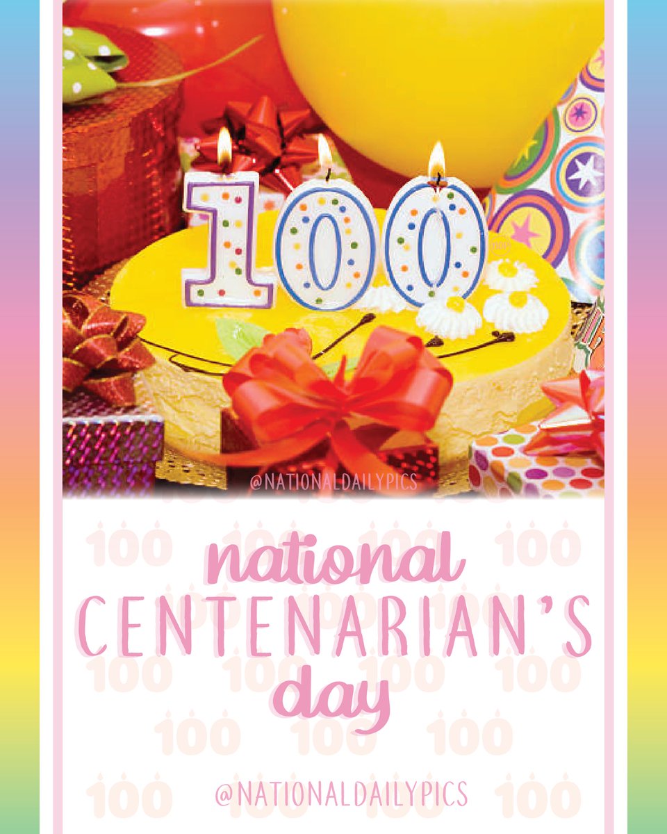 NationalDayPics's tweet image. Happy National Centenarian&apos;s Day! 🎂

Fun Fact: People began reaching the age of 100 back in 2500BC! 

💖💖Follow @NationalDailyPics on instagram for more!💖💖

#NationalCentenariansDay #CentenariansDay #NationalCentenariansDay2025 #CentenariansDay2025 #NationalDailyPics