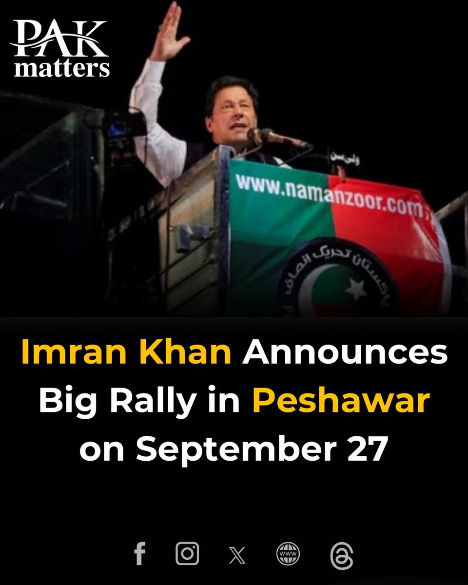 PakMattersLive's tweet photo. Imran Khan calls for a mass rally in Peshawar on Sept 27.
PTI says it’s a “rally for freedom” and to demand his release.
Thousands expected at Ring Road Motorway Chowk, 4pm.
#ImranKhan #Peshawar #PTI https://t.co/5zvulimNrT