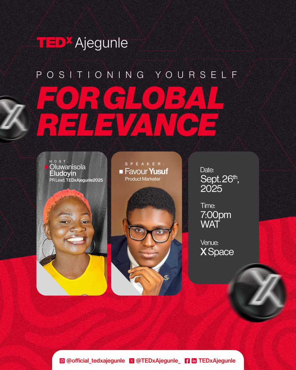 TEDxAjegunle__'s tweet image. Global relevance doesn’t happen by chance. It happens when preparation meets positioning.

Join us this friday as @FavourYusuf1 shares strategies for taking your voice and ideas beyond borders.

September 26th, 2026| 6pm
🔴 On X Space

#TEDxAjegunle #BeyondBoundaries