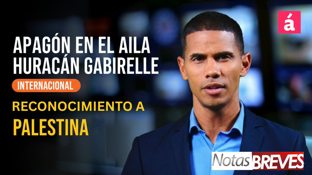 Caos en el AILA, huracán Gabrielle y más en Notas Breves #apagónAILA #AILA #huracánGabriel #Palestina 
acentotv.acento.com.do/notas-breves/c…