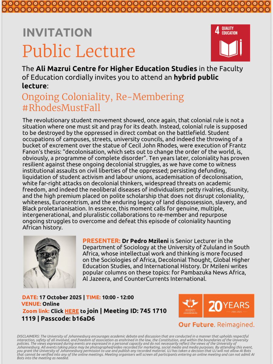 🚨‼️ Public Lecture Alert‼️🚨
You have been invited you to attend a Public Lecture with Dr Pedro Mzileni
Topic: Ongoing Coloniality, Re-Membering  #RhodesMustFall

Join Zoom Meeting
us04web.zoom.us/j/74517101119?…

Meeting ID: 745 1710 1119
Passcode: b16aD6