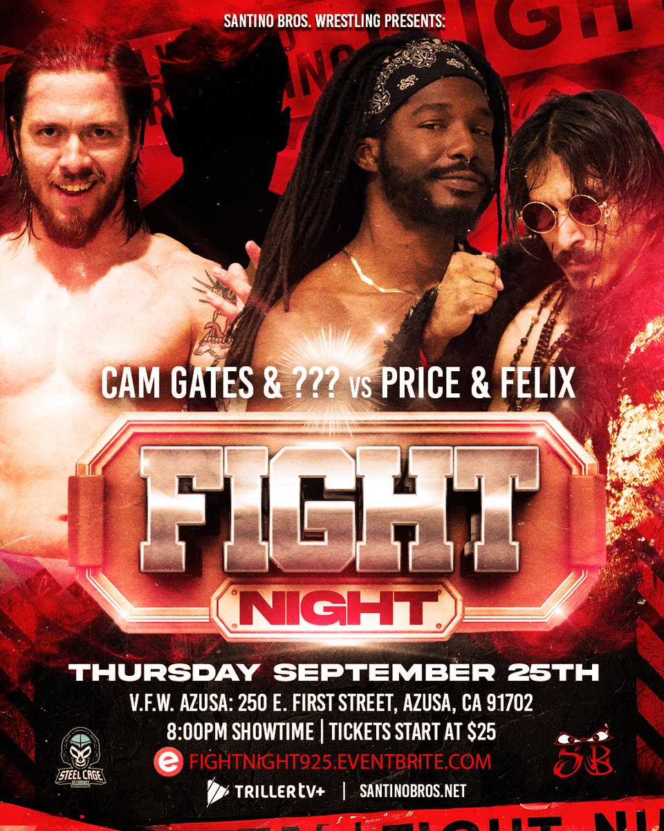 📢 ICYMI
CAM GATES &amp; ?? vs CHAZ PRICE &amp; OSCAR FELIX
⚡ Cam Gates teams with a mystery partner against Price &amp; Felix! Expect chaos.

🎟️ FIGHTNIGHT925.eventbrite.com
📺 trillertv.com/vl/p/santino-b…