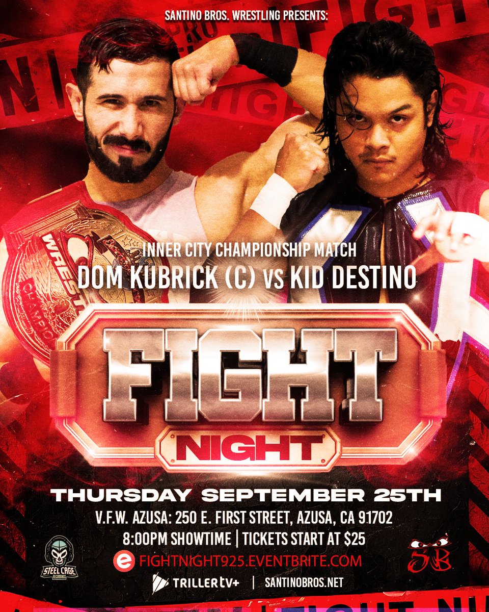 📢 ICYMI
DOM KUBRICK (C) vs KID DESTINO 
🔥 Dom fights to keep his crown while Kid Destino looks to shock Azusa. Don’t blink!

🎟️ FIGHTNIGHT925.eventbrite.com
📺 trillertv.com/vl/p/santino-b…