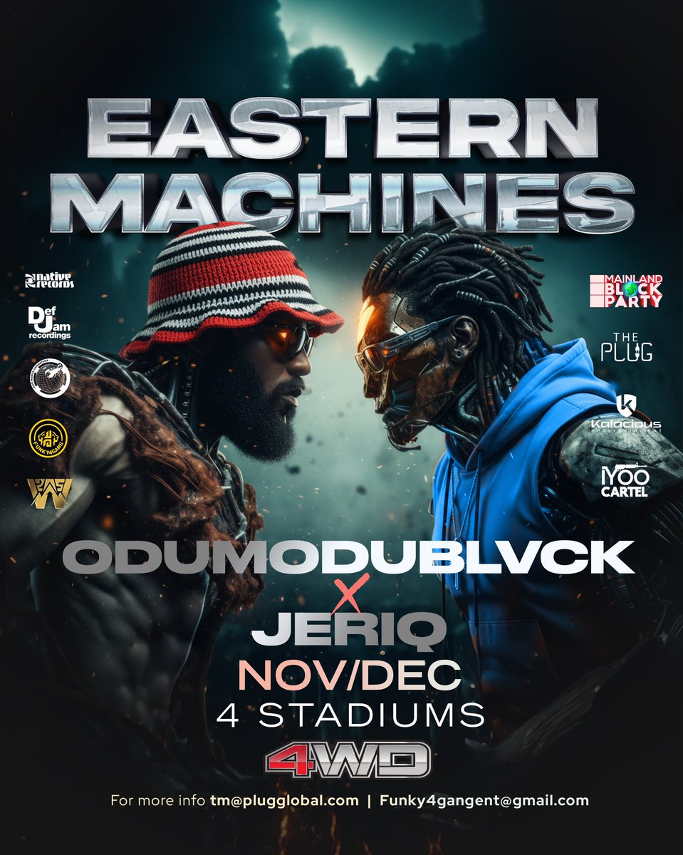 INDUSTRY MACHINE ⚙️ (@odumodublvck_) on Twitter photo 🚨 🚨
FOUR DATES
FOUR STADIUMS
THE EASTERN MACHINE TOUR
THE RETURN OF SAINT OBI & JIM IYKE.
ODUMODUBLVCK X <a href="/jeriqthehussla/">jeriqthehussla</a>
THE MACHINES ARE COMING TO THE EAST. 🚨 🚨
FOUR DATES
FOUR STADIUMS
THE EASTERN MACHINE TOUR
THE RETURN OF SAINT OBI & JIM IYKE.
ODUMODUBLVCK X <a href="/jeriqthehussla/">jeriqthehussla</a>
THE MACHINES ARE COMING TO THE EAST.