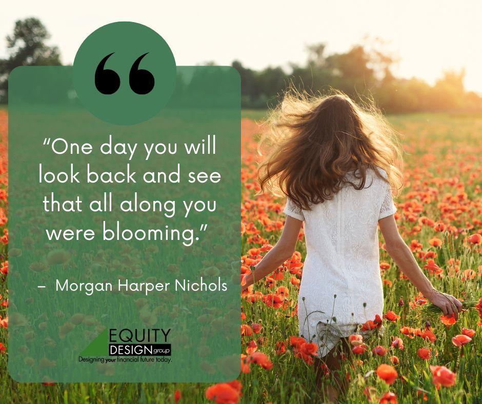 EDG_4U's tweet image. “One day you will look back and see that all along you were blooming.” – Morgan Harper Nichols Growth isn’t always visible, but it’s always happening. 🌸🌿✨ #KeepGrowing #TrustTheProcess #EquityDesignGroup