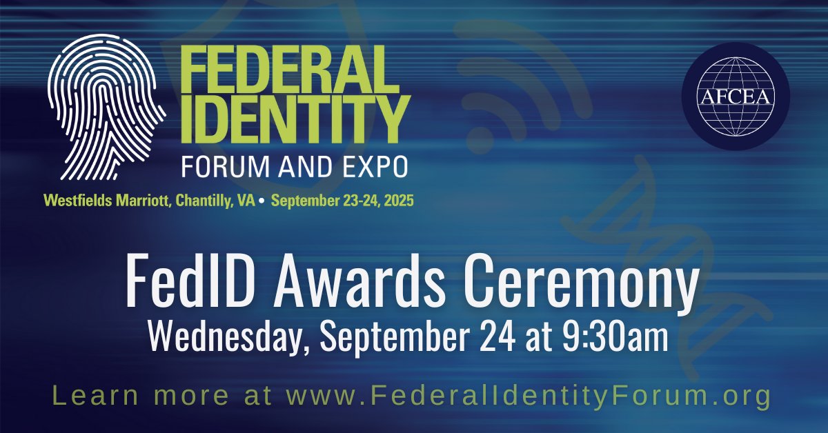FedIDForumExpo's tweet image. Excellence takes center stage at the 2025 #FedID Awards! Celebrate this year’s honorees on Wednesday at 9:30 AM, with recognition across categories from Technical Advancement to Career Achievement. Meet this year’s distinguished recipients: bit.ly/465vrQo