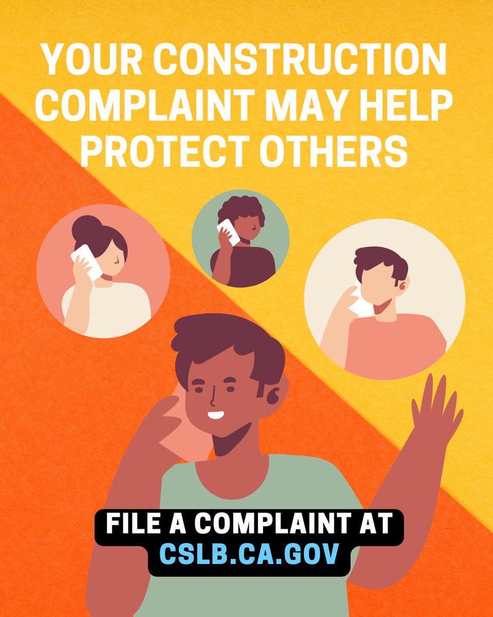 CSLB's tweet image. One complaint can make a big difference. 🏠 Help protect others—file yours at cslb.ca.gov. #CSLB #ConsumerProtection #FileAComplaint