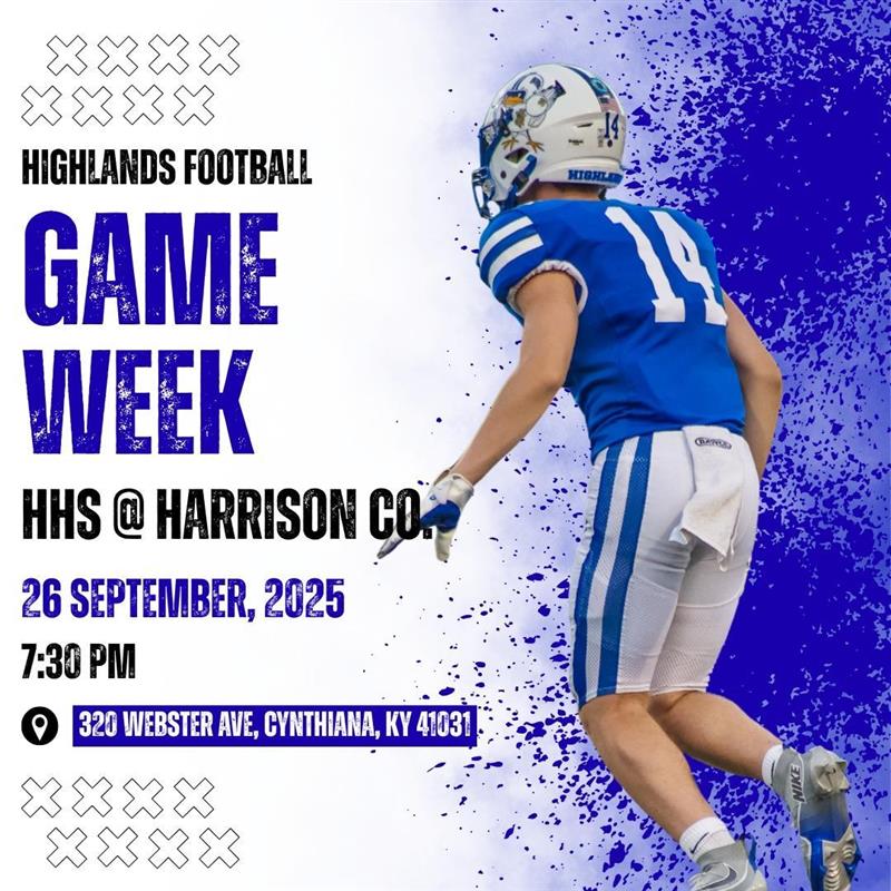 Week 6!
The Birds are going on the road to open up district play this Friday night at Harrison County.
When: 9/26/2025
Where: 320 Webster Ave, Cynthiana, KY 41031
Time: 730PM