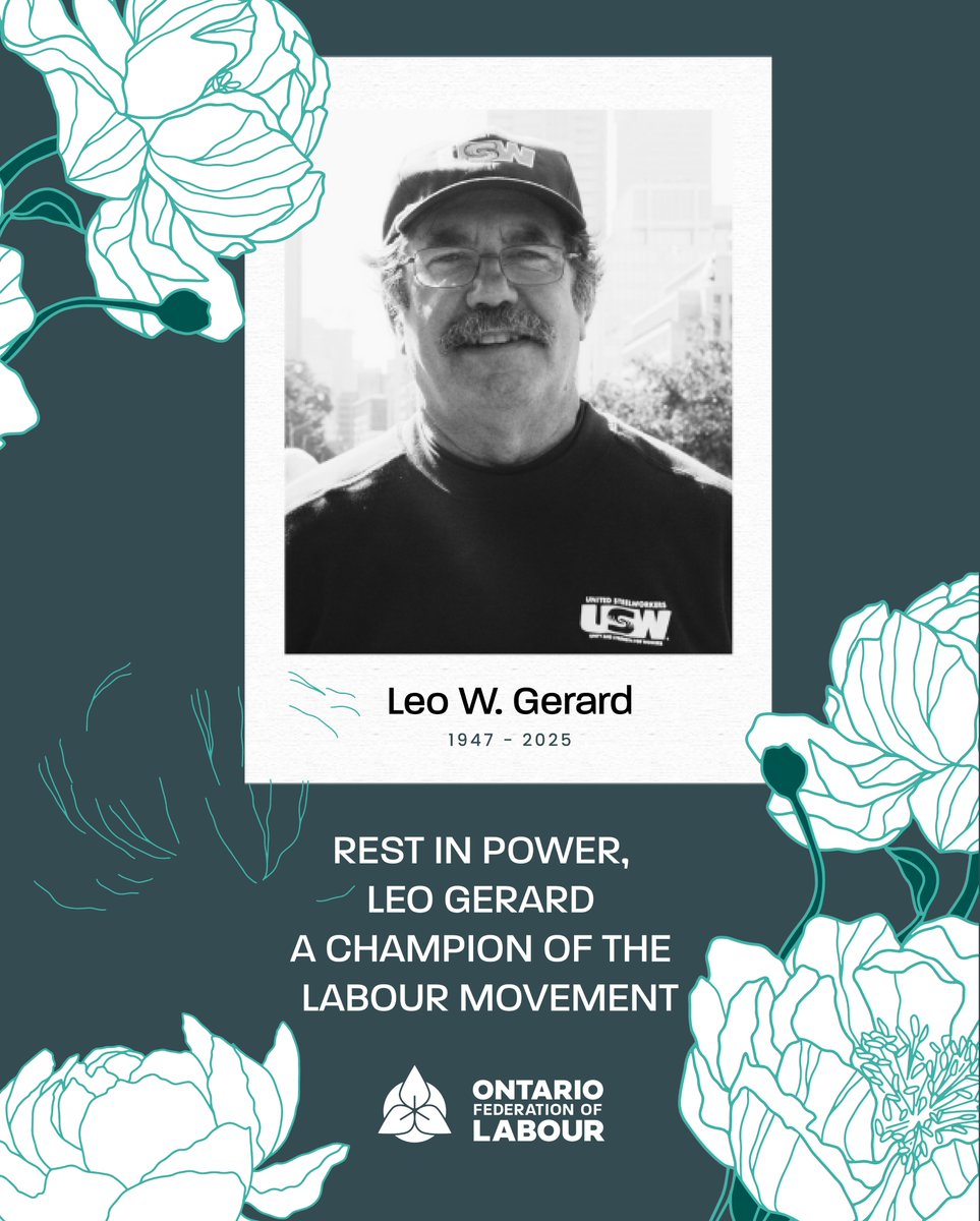 The OFL mourns the passing of Leo W. Gerard, a trailblazing leader whose loss is felt deeply across the labour movement. We join his family, friends, Steelworkers, and the entire labour movement in grief and remembrance.

The labour movement has lost a true champion. Leo Gerard’s