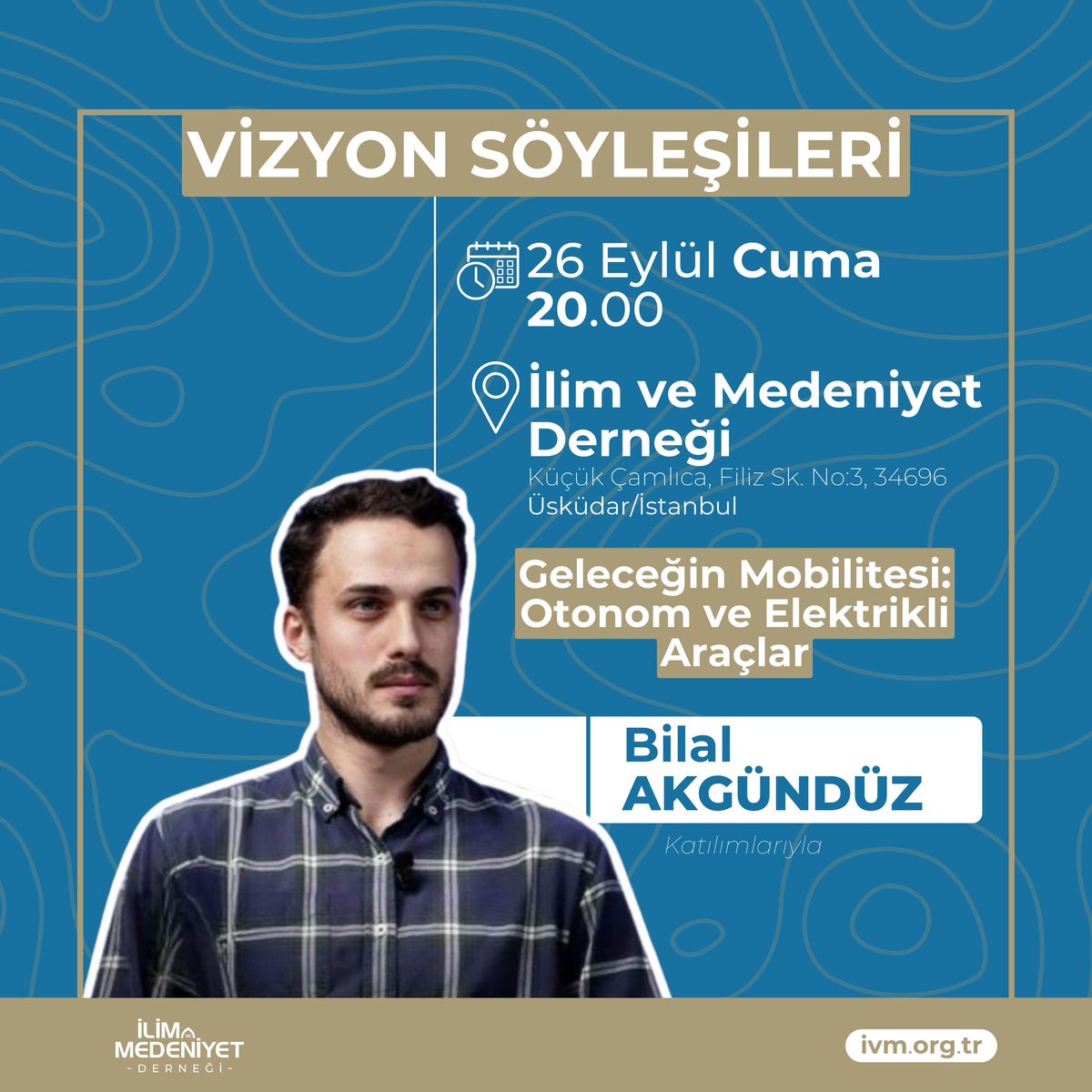 İlim ve Medeniyet Derneği (@ivmdernegi) on Twitter photo Vizyon Söyleşileri 🎙
Programımızda <a href="/DoluBatarya/">Dolubatarya</a> 'nın kurucusu Bilal Akgündüz'ü ağırlıyoruz!
Konu: “Geleceğin Mobilitesi: Otonom ve Elektrikli Araçlar”🚗
Katılım sağlamak için formu doldurunuz:
forms.gle/mYvLCCSCUFPN7y… Vizyon Söyleşileri 🎙
Programımızda <a href="/DoluBatarya/">Dolubatarya</a> 'nın kurucusu Bilal Akgündüz'ü ağırlıyoruz!
Konu: “Geleceğin Mobilitesi: Otonom ve Elektrikli Araçlar”🚗
Katılım sağlamak için formu doldurunuz:
forms.gle/mYvLCCSCUFPN7y…