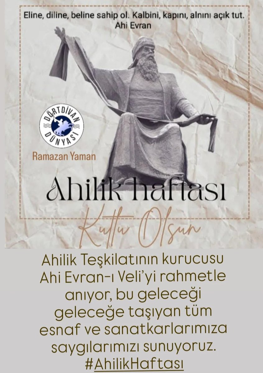 #Ahilik #AhilikHaftası #ahievran 
dortdivandunyasi.com