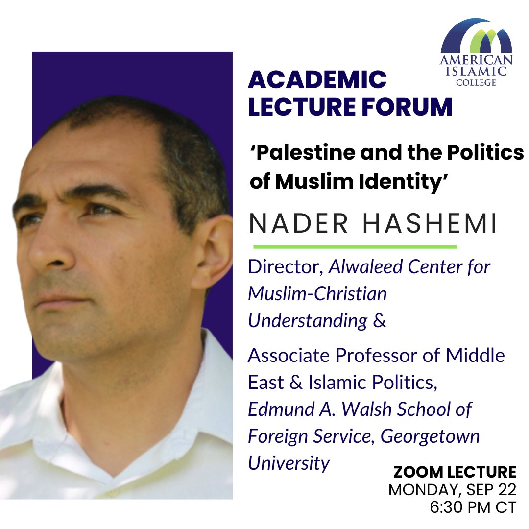 Reminder- Academic Lecture Forum Talk Tonight at 6:30pm

'Palestine and the Politics of Muslim Identity'
Date: Monday, September 22, 2025
Time: 6:30 PM CT
Venue: Online via Zoom
aicusa.edu/lectures/pales…