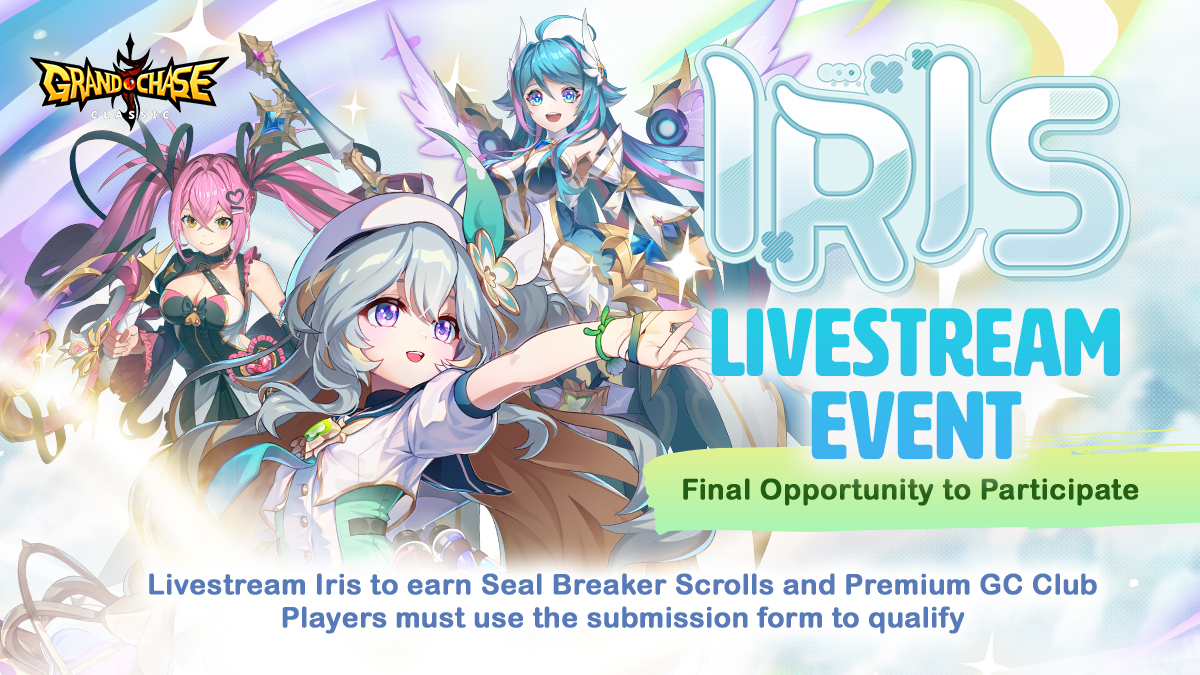It's your final chance to participate in the Iris Livestream Event!

Livestream for 2 hours to earn 20x Seal Breaker Scrolls + 7 days of Premium GC Club. Players must submit through the form to qualify.

Find out more at tinyurl.com/mrxwbuj5.