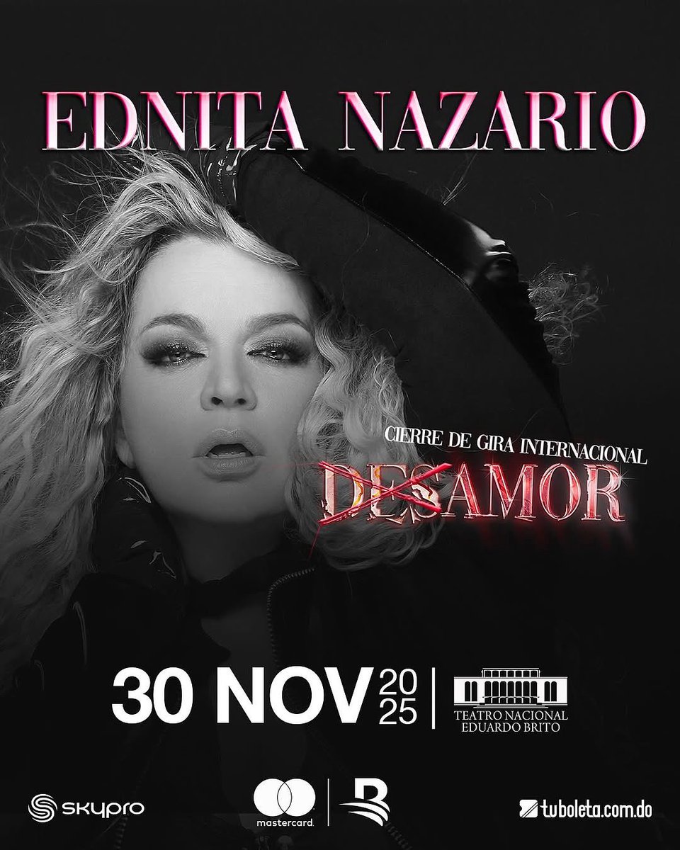 🚨 Cierre de Gira Internacional 
Amor/Desamor Tour ❤️💔
30/Noviembre - Teatro Nacional 

🎫 PreVenta exclusiva desde el 25 de Septiembre en tuboleta.com.do para clientes Mastercard Banreservas

#ednitanazario #ednita #amordesamor