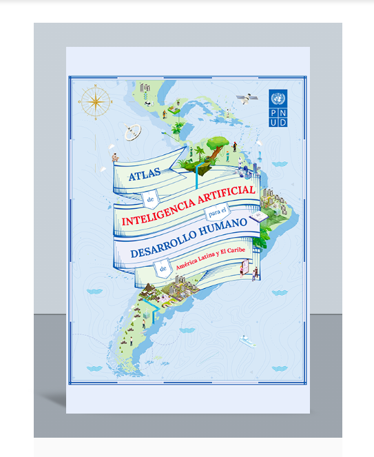 AI is reshaping our societies.

The new Artificial Intelligence Atlas for Latin America and the Caribbean is a strategic tool to navigate its impact on human development.

Download it here: go.undp.org/wDP