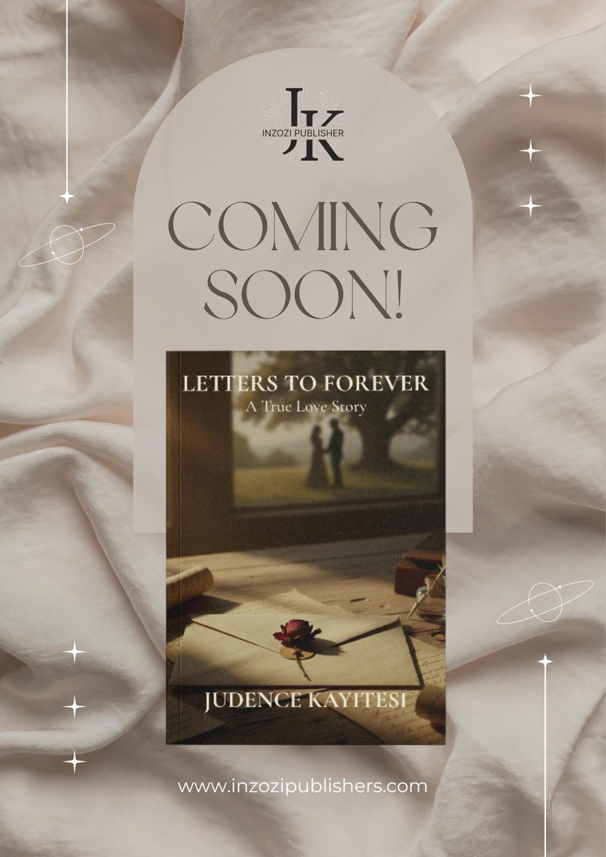 Inzozipublisher's tweet photo. From survival to love… ✨
New book by Judence Kayitesi *Letters to Forever* is coming soon!
A true love story told through letters 💌
#LettersToForever #AuthorLife #ComingSoon https://t.co/OTBUys37Gk