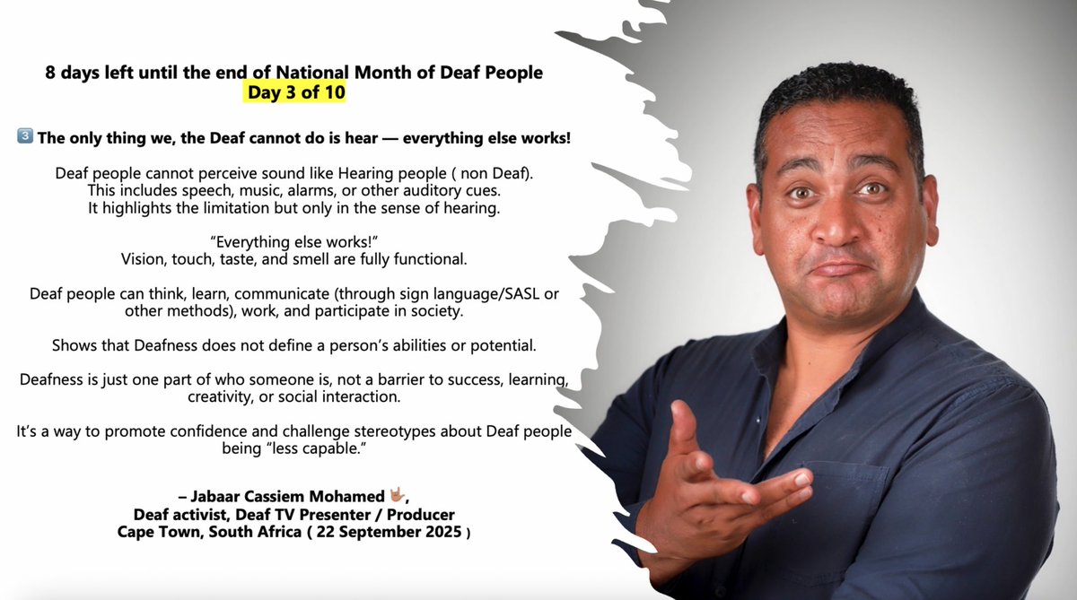 jabaarmohamed's tweet photo. 8  days left until the end of National Month of Deaf People  
Day 3 of 10 - 22 September 2025
#deafawarenessmonth
#facts
#DidYouKnow
#southafrican
#SASL12 https://t.co/HfohKzkkIf