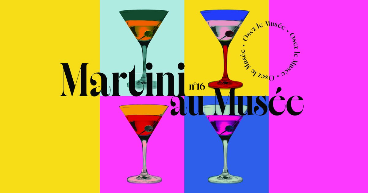 INVITATION 16e édition de l'événement-bénéfice MARTINI AU MUSÉE - mailchi.mp/74d77a61d8f2/i…