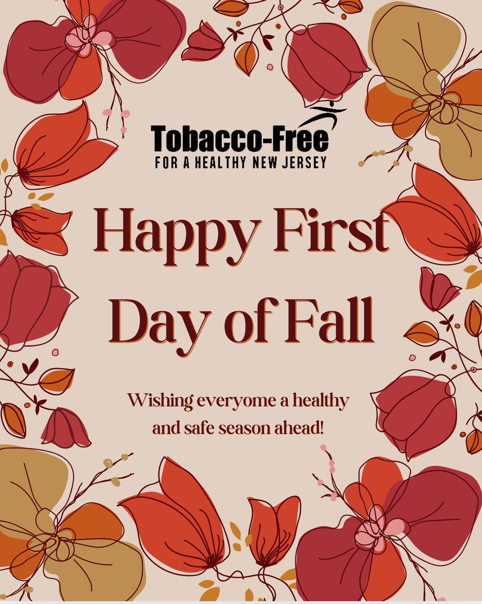 Happy first day of fall! 🍂🍁 Wishing everyone a healthy and safe season ahead!

#TobaccoFreeNJ #FirstDayOfFall