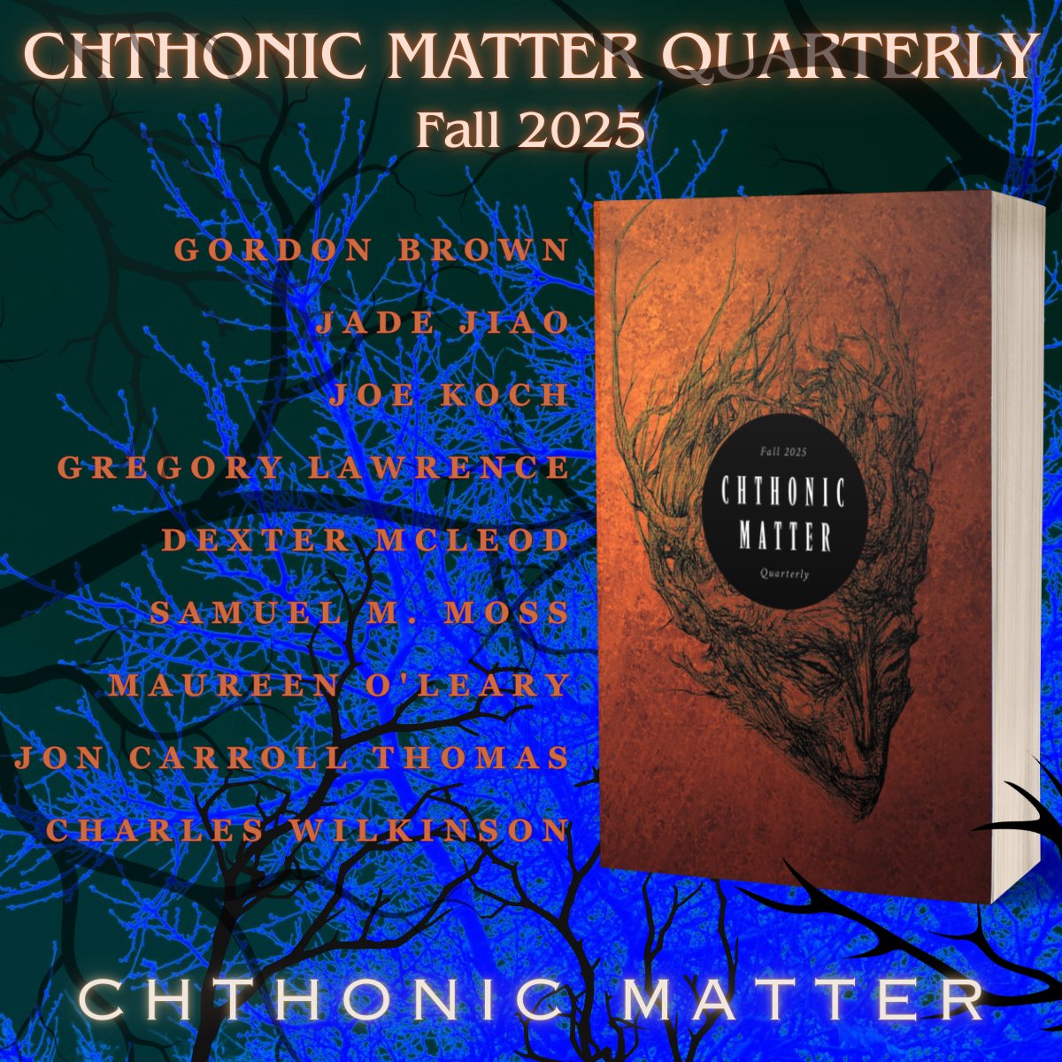 Happy Autumnal Equinox, and happy release day for Chthonic Matter Quarterly: Fall 2025, which includes my folk horror story, "In Every Heart, a Hydra." It's now available in both paperback and eBook editions, and available to add to your Goodreads. 

Links in the comments.