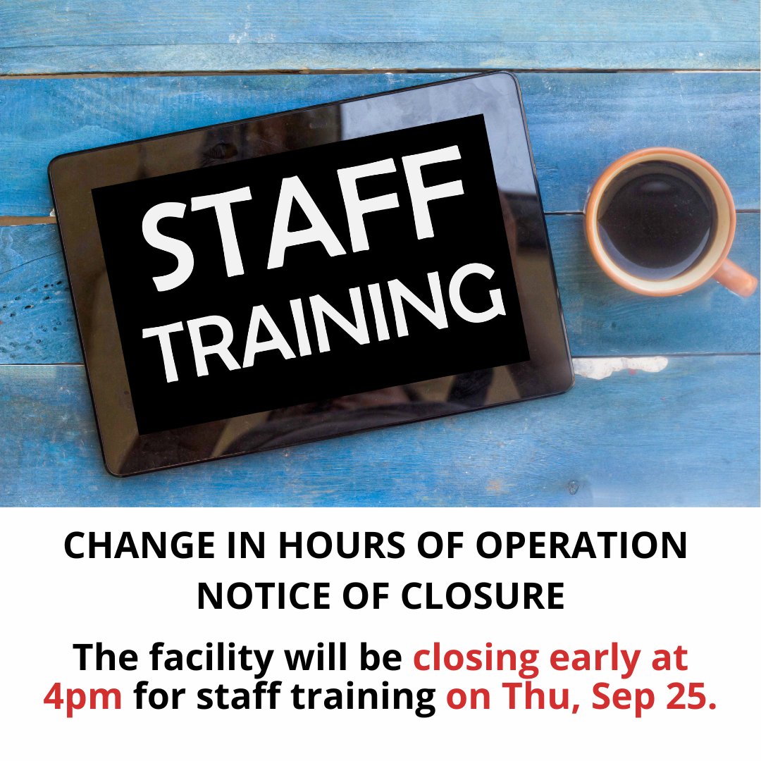 📣 Heads Up! Early Closure Alert 📣
Just a quick reminder that our facility will be closing early at 4:00 PM on Wednesday, September 25 for staff training.

Thanks for your continued support!