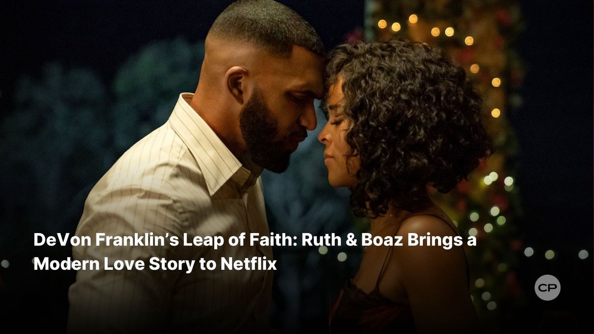 ChristianPost's tweet photo. DeVon Franklin and Tyler Perry bring the story of Ruth & Boaz to Netflix—modern love, faith, and hope with an incredible cast! Debuts Sept 26.
#RuthAndBoaz #NetflixPremiere #DeVonFranklin #ModernLoveStory #FaithInFilm
🔗 https://t.co/KKkpLircrj https://t.co/JsfJRQC3kL