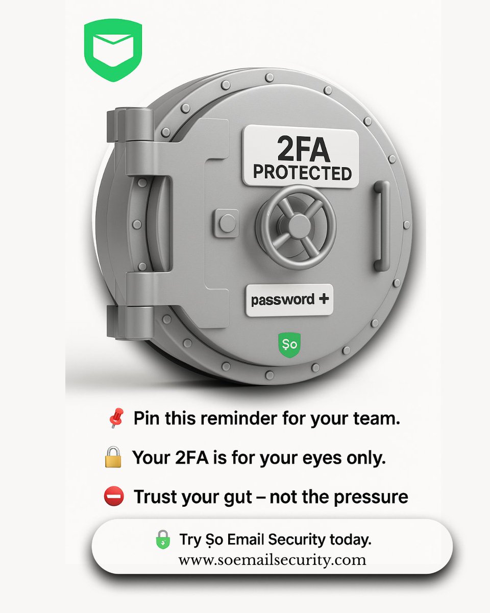 Soemailsecurity's tweet photo. 📌 Save this reminder.
🔐 Your 2FA is yours — no one else needs it.
📥 Follow @SoEmailSecurity for more real-world protection tips.
#2FA #Phishing #CyberTips #InfoSec #EmailProtection https://t.co/vydzh9HdFY