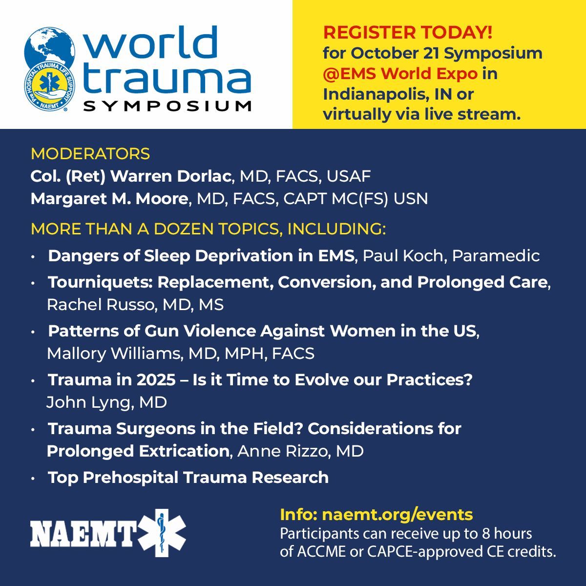 NAEMT_'s tweet photo. Join us for the World Trauma Symposium on October 21! Attend in-person in Indianapolis or virtually via live stream to learn the latest in prehospital trauma care from leading experts. Earn up to 8 hours of CAPCE-approved CE credit. Register today at: https://t.co/nXhzL42C2u https://t.co/ZS6TLLHvPy